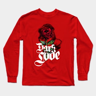 Dark Love Long Sleeve T-Shirt